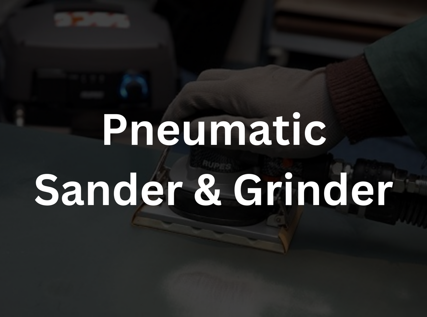Pneumatic Sander & Grinder