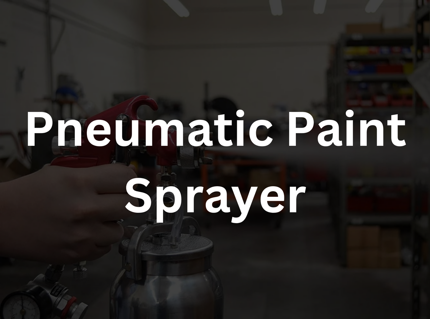 Pneumatic Paint Sprayer
