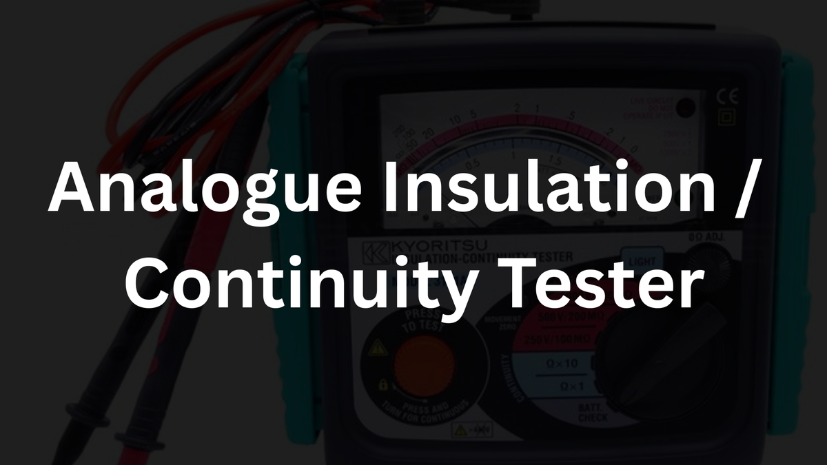 Analogue Insulation / Continuity Tester