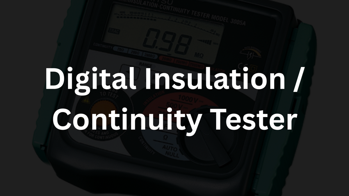 Digital Insulation / Continuity Tester