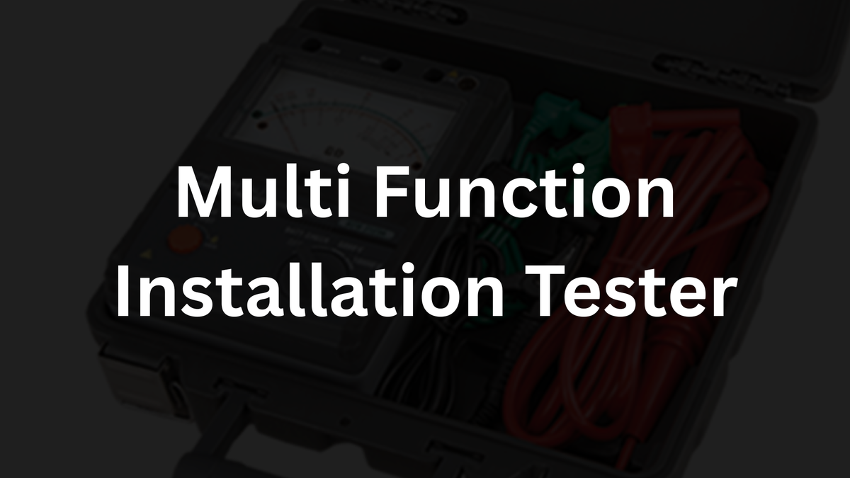 Multi Function Installation Tester