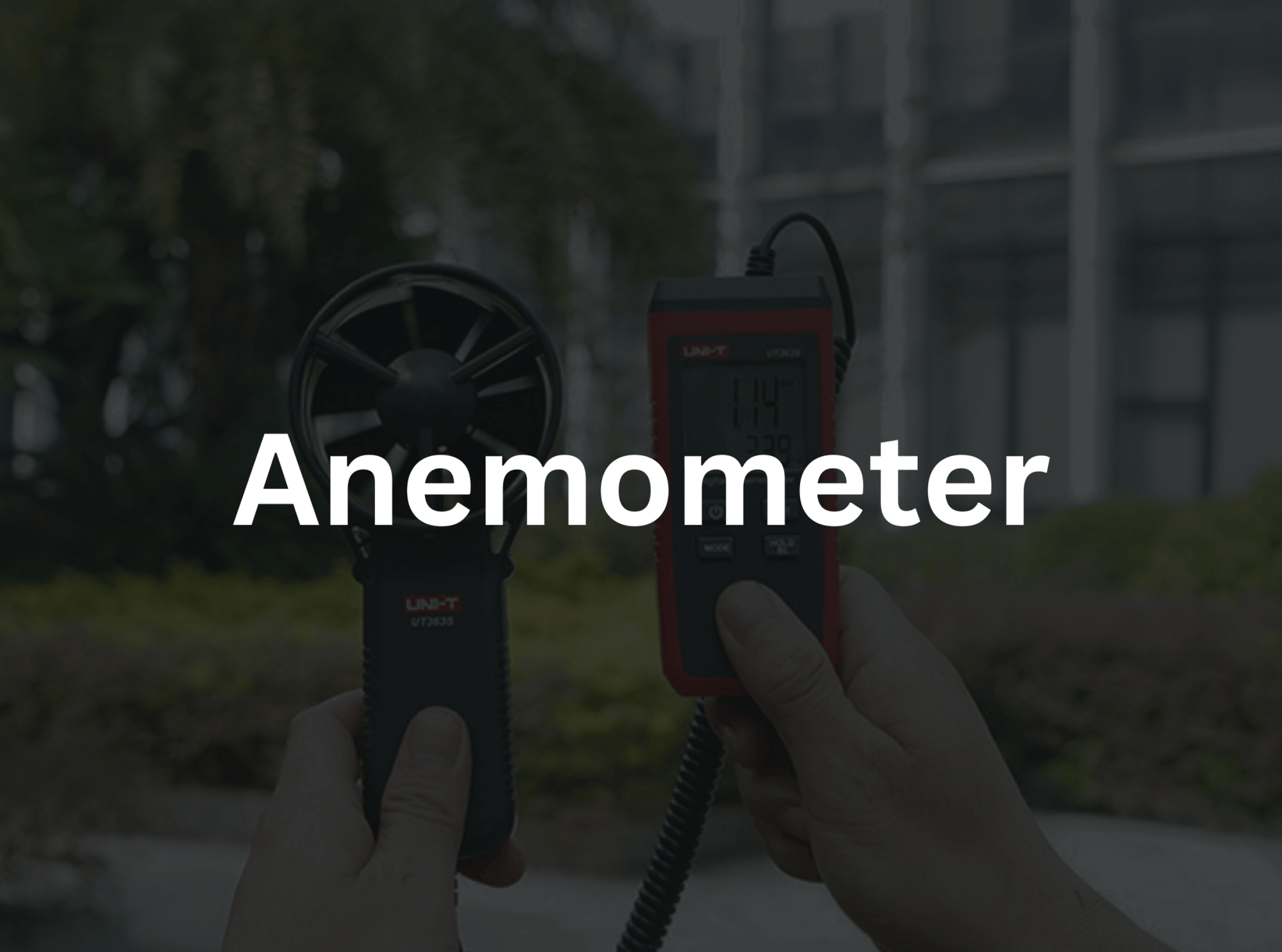 Anemometer - Techno Tools & Equipment