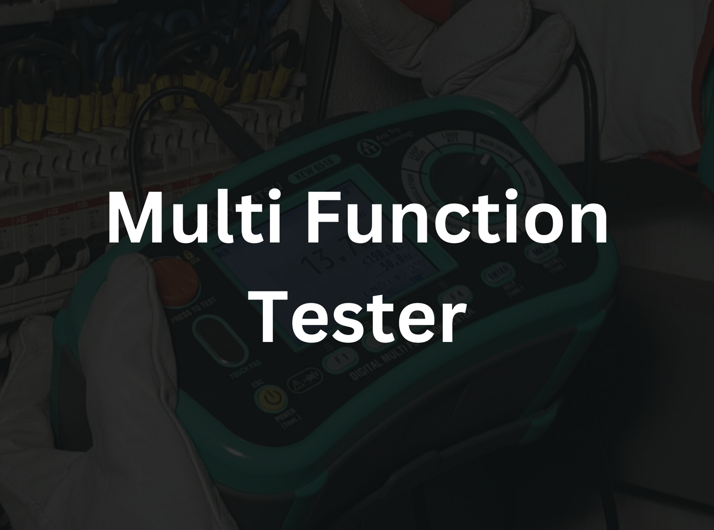 Multi Function Tester