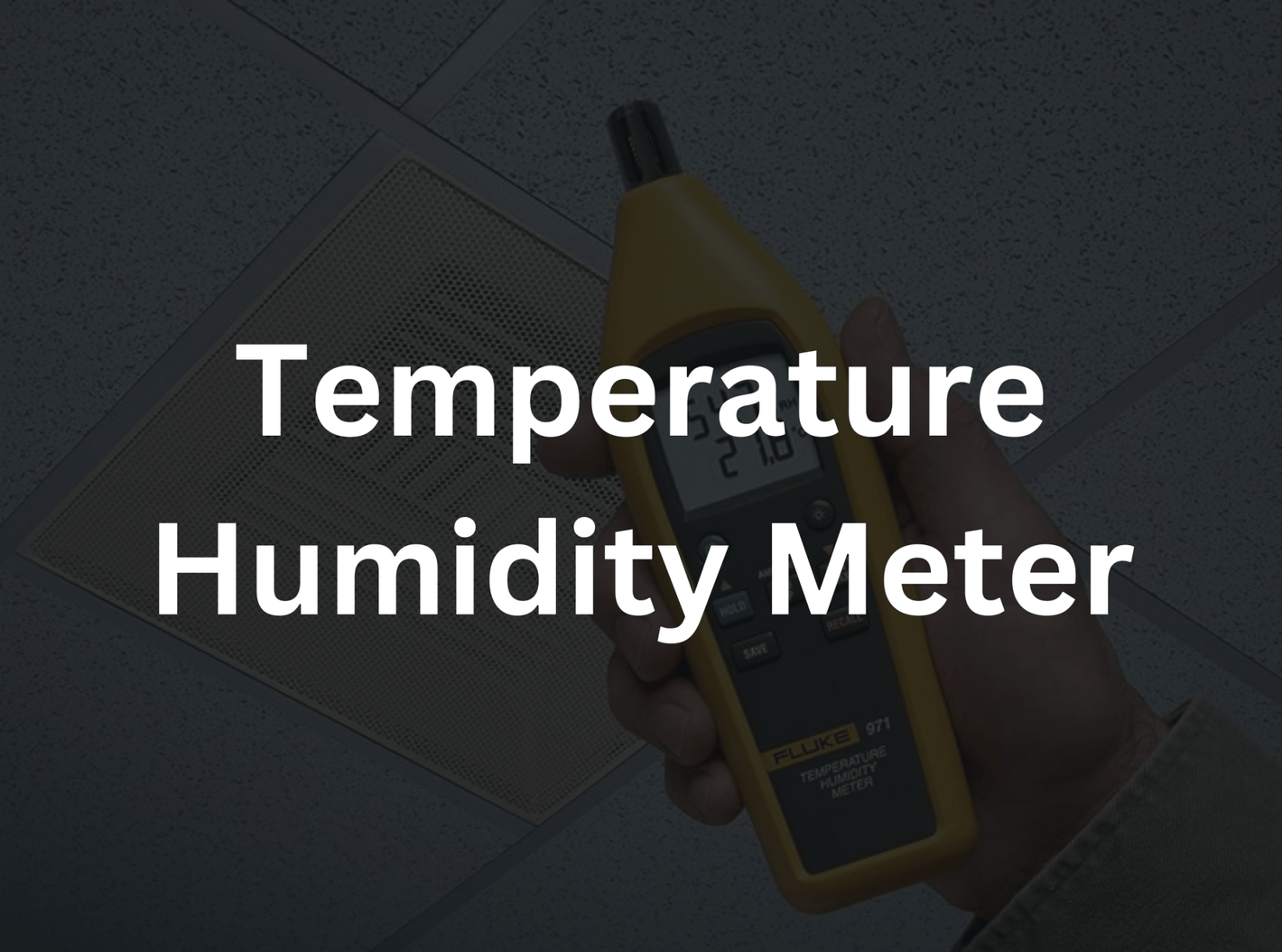 Temperature Humidity Meter - Techno Tools & Equipment