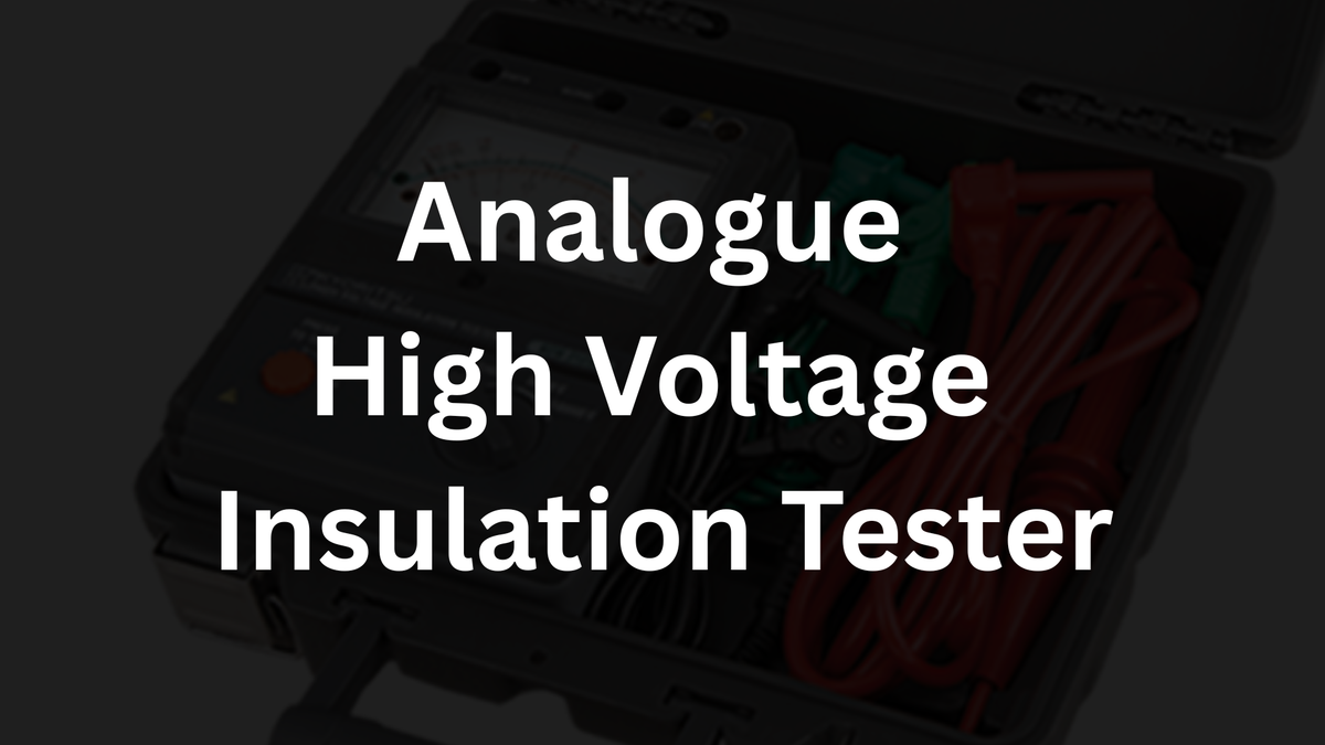 Analogue High Voltage Insulation Tester