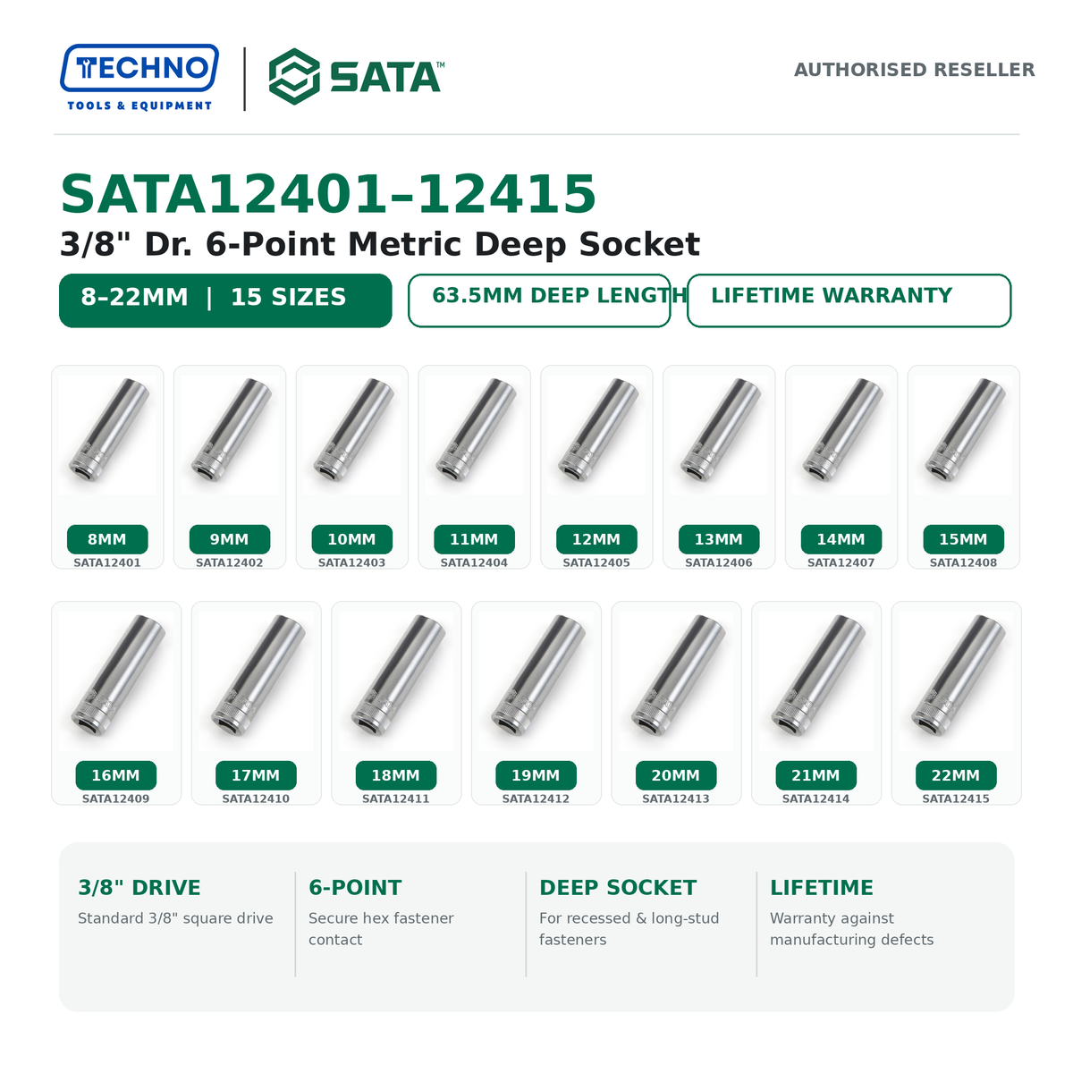 Shop SATA 3/8" Dr. 6-point deep sockets, sizes 8-22mm. Reach recessed fasteners. Chrome vanadium steel, lifetime warranty. 15 sizes.