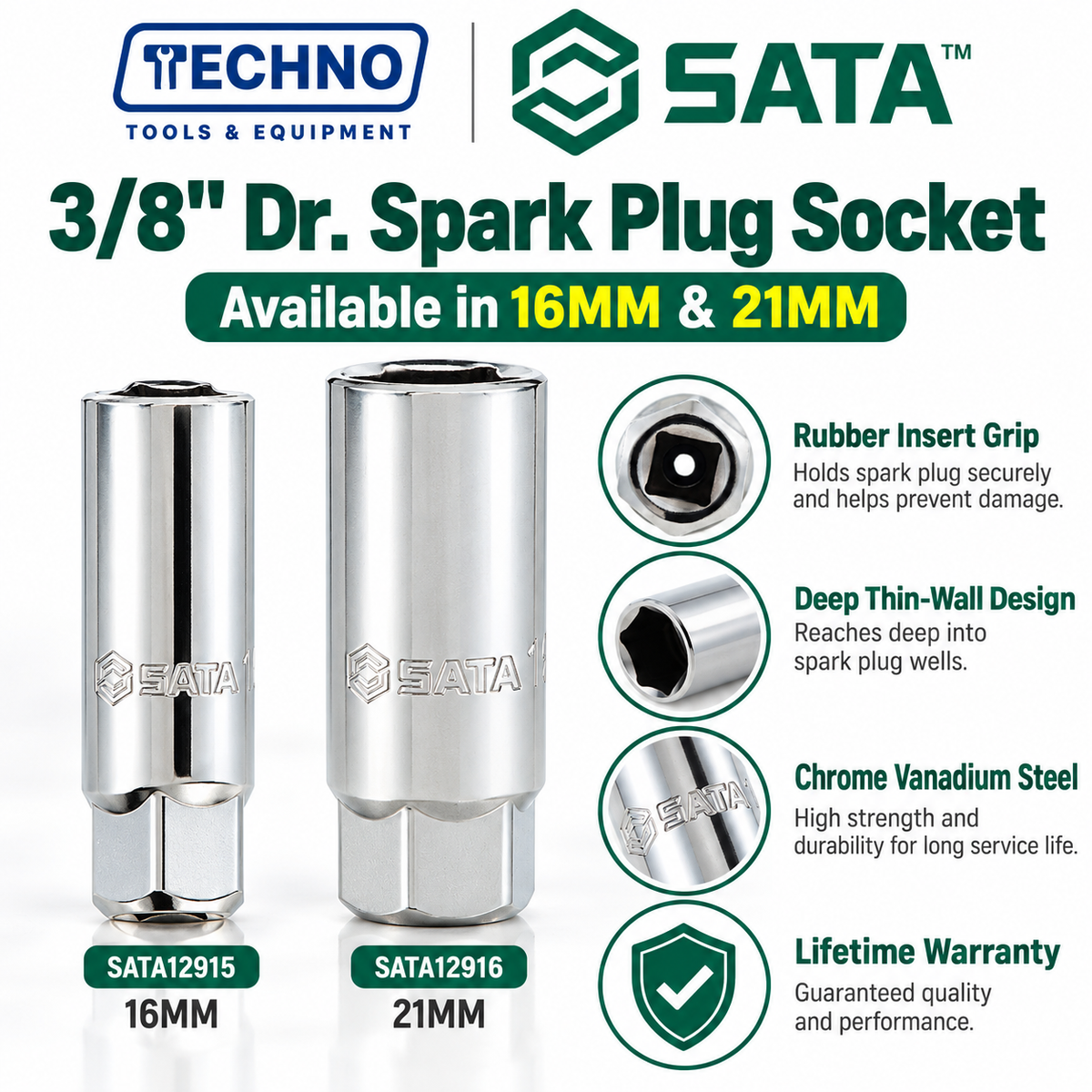Shop SATA 3/8" Dr. spark plug sockets, 16mm & 21mm. Rubber insert protects the boot. Chrome vanadium, lifetime warranty.