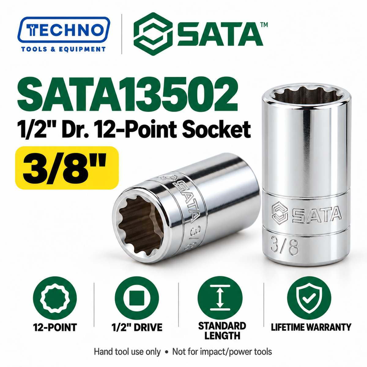 Shop SATA 1/2" Dr. 12-point SAE sockets in 15 sizes, 5/16" to 1-1/4". Standard-length, hand-tool use, with lifetime warranty. Series 13501–13515.