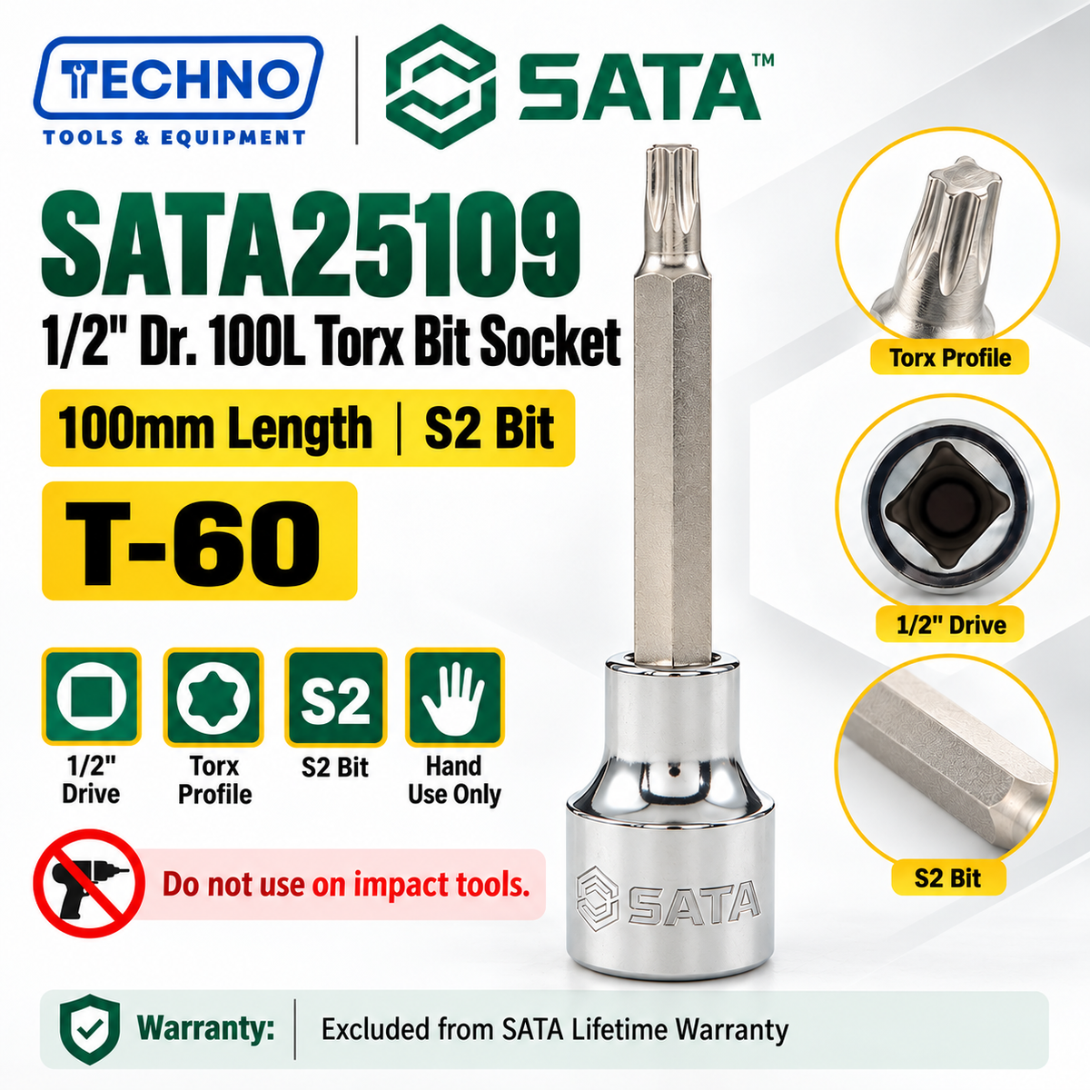 Shop SATA25101-SATA25109 1/2" Dr. 100L Torx® bit sockets, T-20 to T-60. S2 bit for an anti-slip grip. Hand use only, not for impact tools.