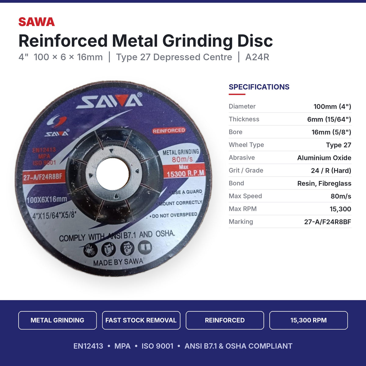 SAWA 4" (100 x 6 x 16mm) Type 27 reinforced metal grinding disc, A24R, 15,300 RPM, with specification table