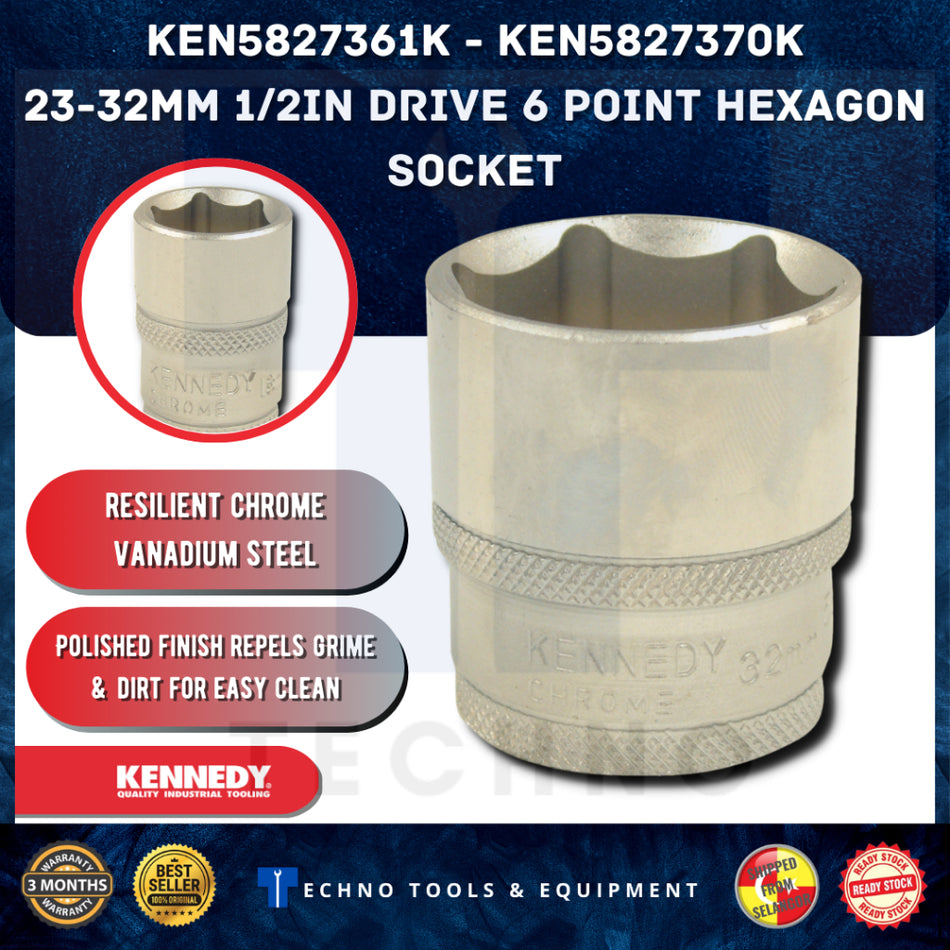 KENNEDY 23 - 32MM 6 POINT SINGLE HEX SOCKET 1/2" SQ DR KEN5827361K - KEN5827370K